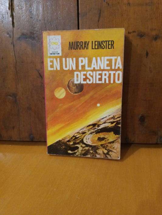 En un planeta desierto. Murray Leinster