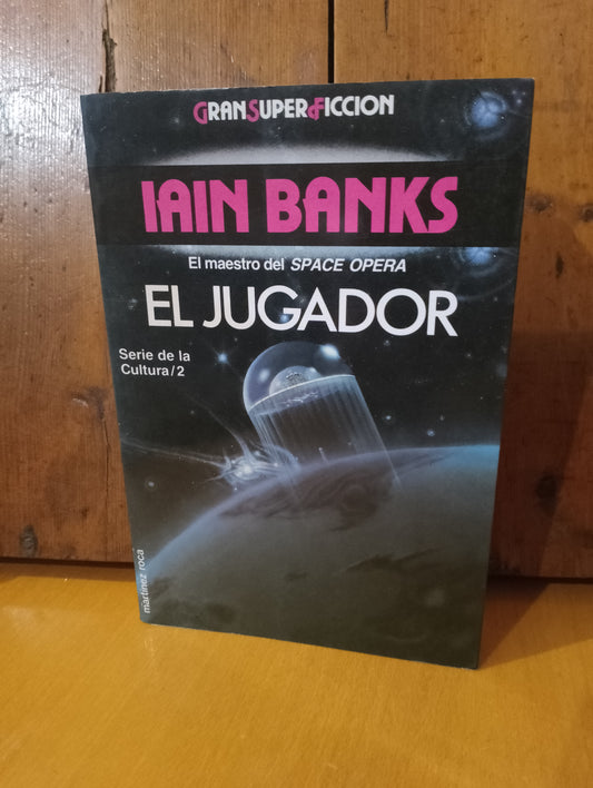 El jugador. Iain Banks