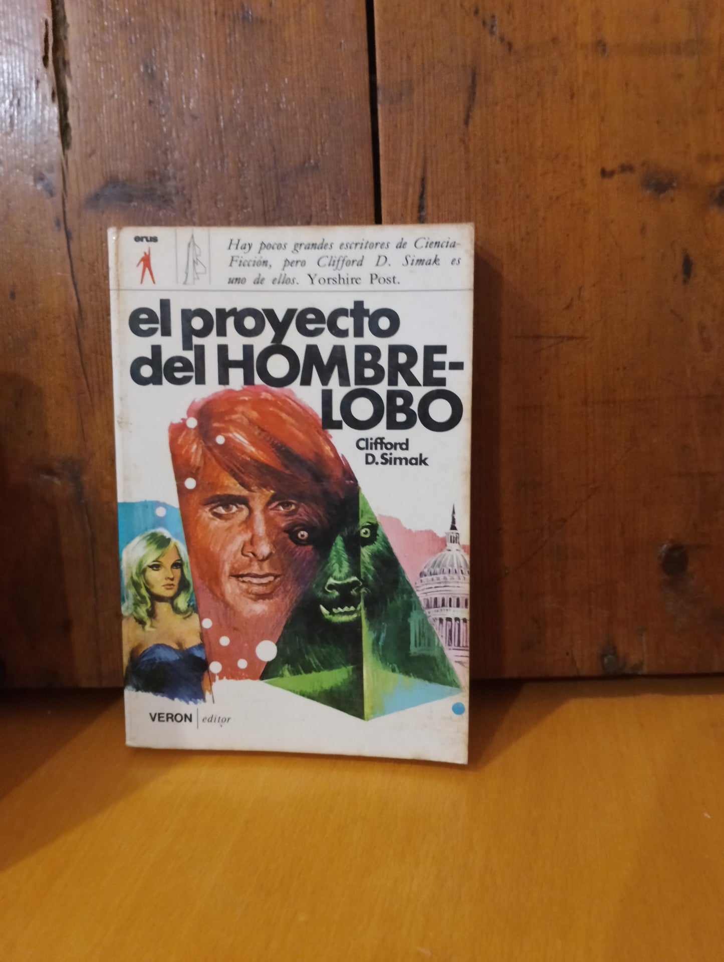 El proyecto del hombre lobo. Clifford D Simak