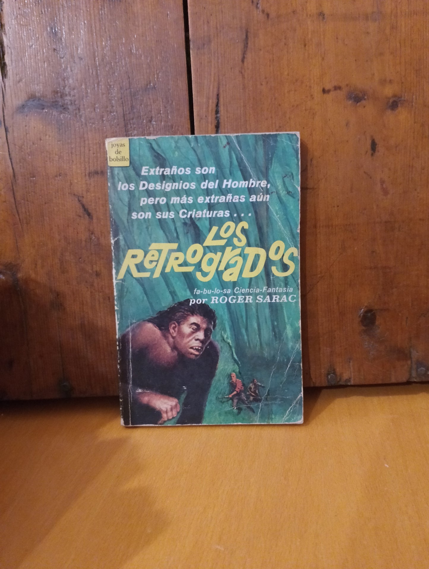 Los retrógrados. Roger Sarac