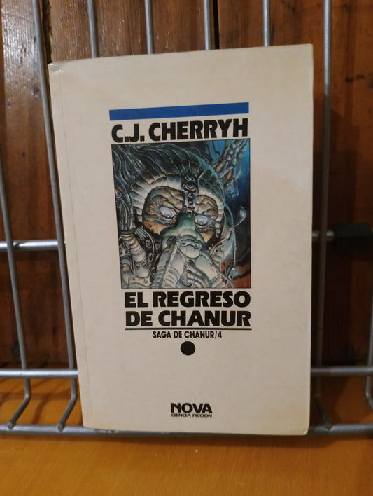 El regreso de Chanur. C. J. Cherryh