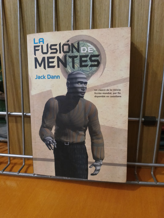 La fusion de mentes. Jack Dann