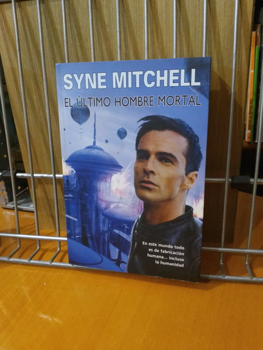 El último hombre mortal. Syne Mitchell