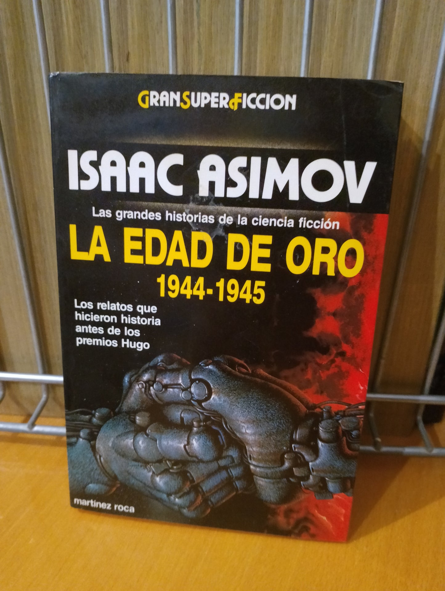 La edad de oro 1944-1945. Isaac Asimov