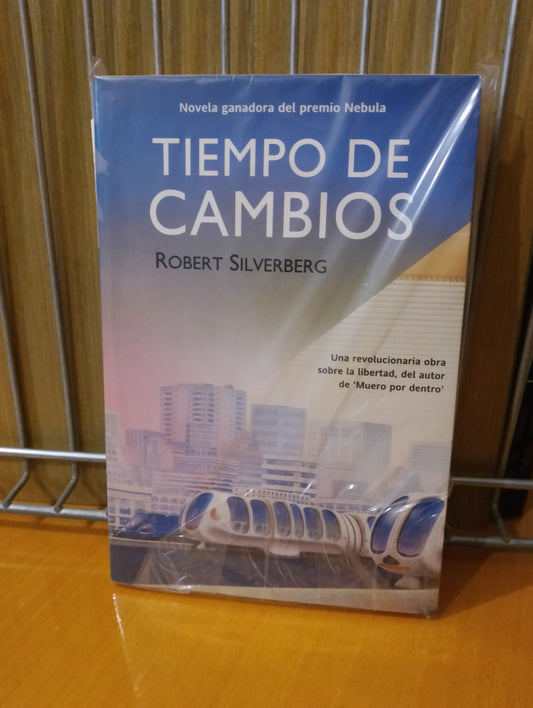 Tiempo de cambios. Robert Silverberg