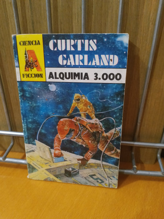 Alquimia 3.000. Curtis Garland