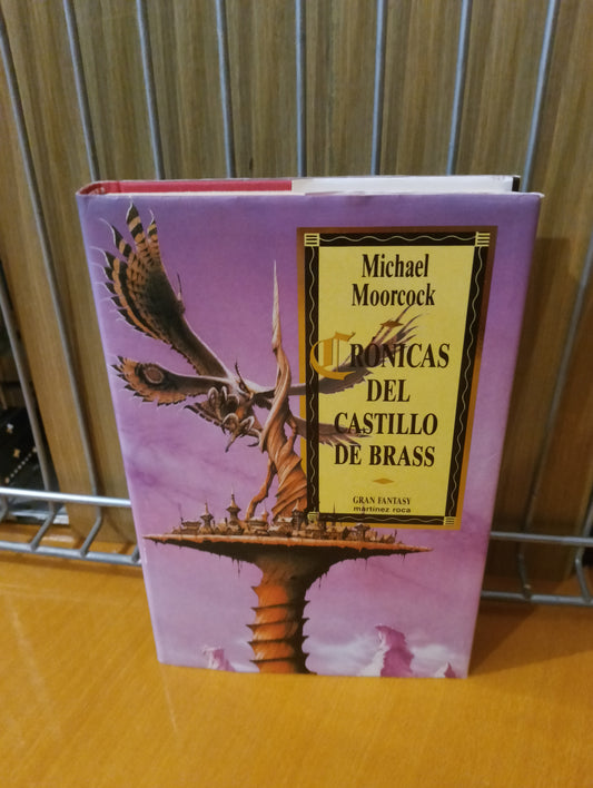 Cronicas del castillo de Brass. Michael Moorcock