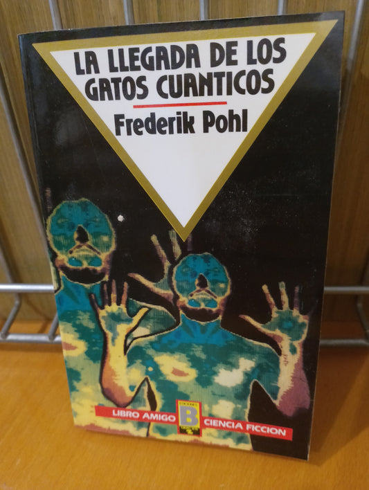La llegada de los gatos cuanticos. Frederik Pohl