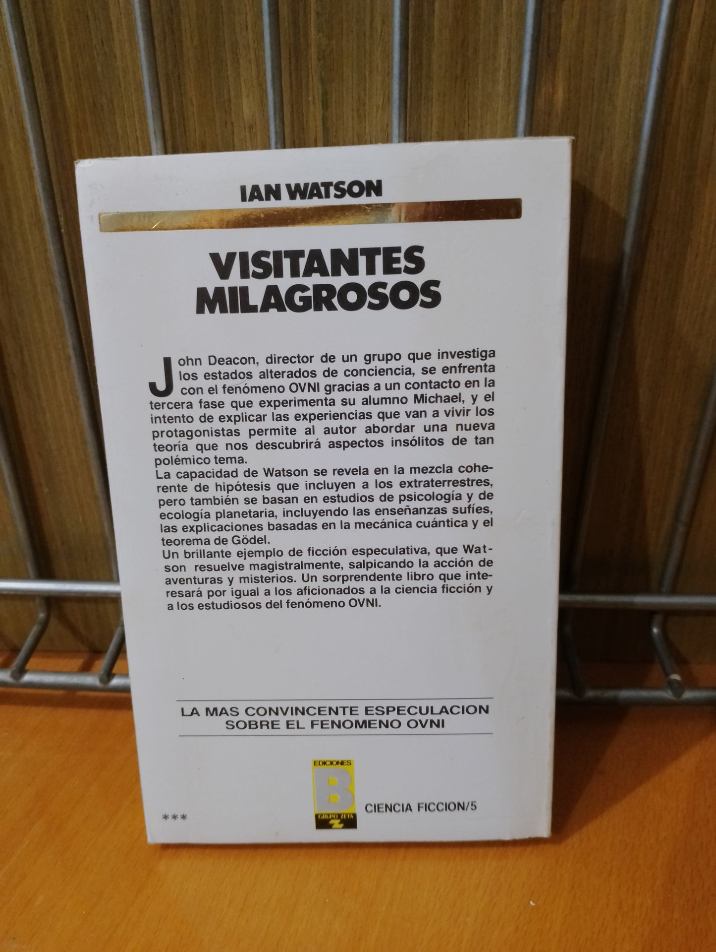 Visitantes milagrosos. Ian Watson