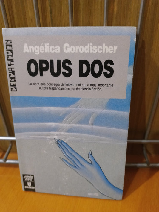 Opus dos. Angélica Gorodischer