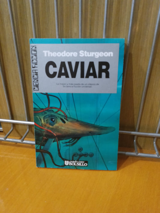 Caviar. Theodore Sturgeon