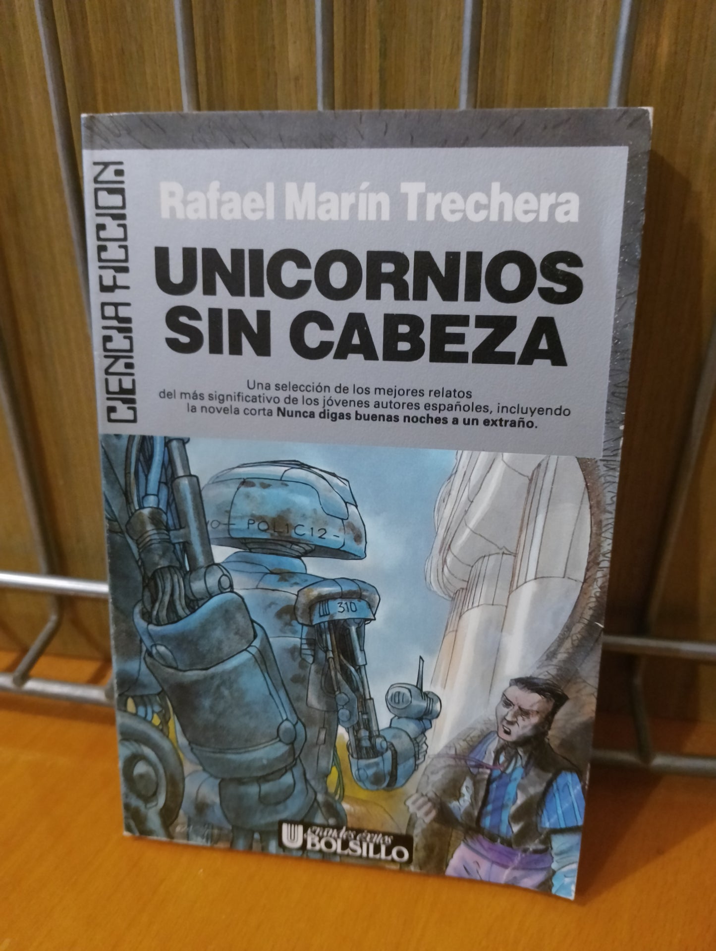 Unicornios sin cabeza. Rafael Marín Trechera