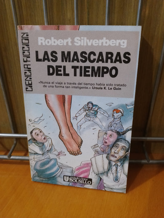 Las mascaras del tiempo. Robert Silverberg