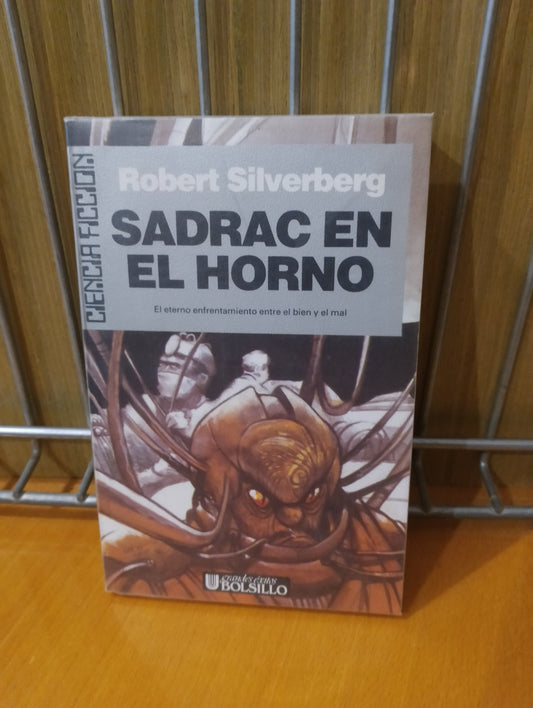 Sadrac en el horno. Robert Silverberg