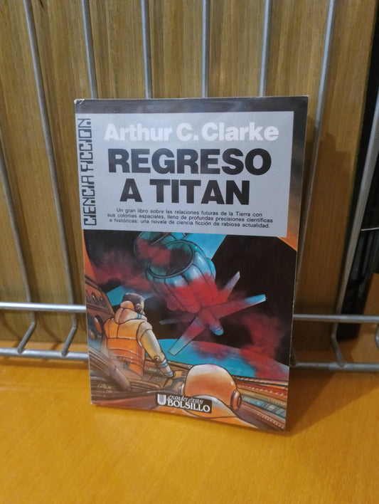 Regreso a Titán. Arthur C Clarke
