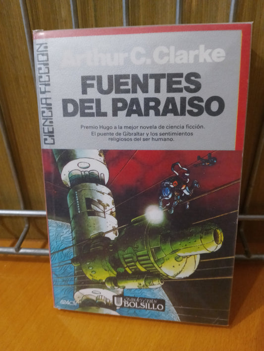 Fuentes del paraíso. Arthur C Clarke