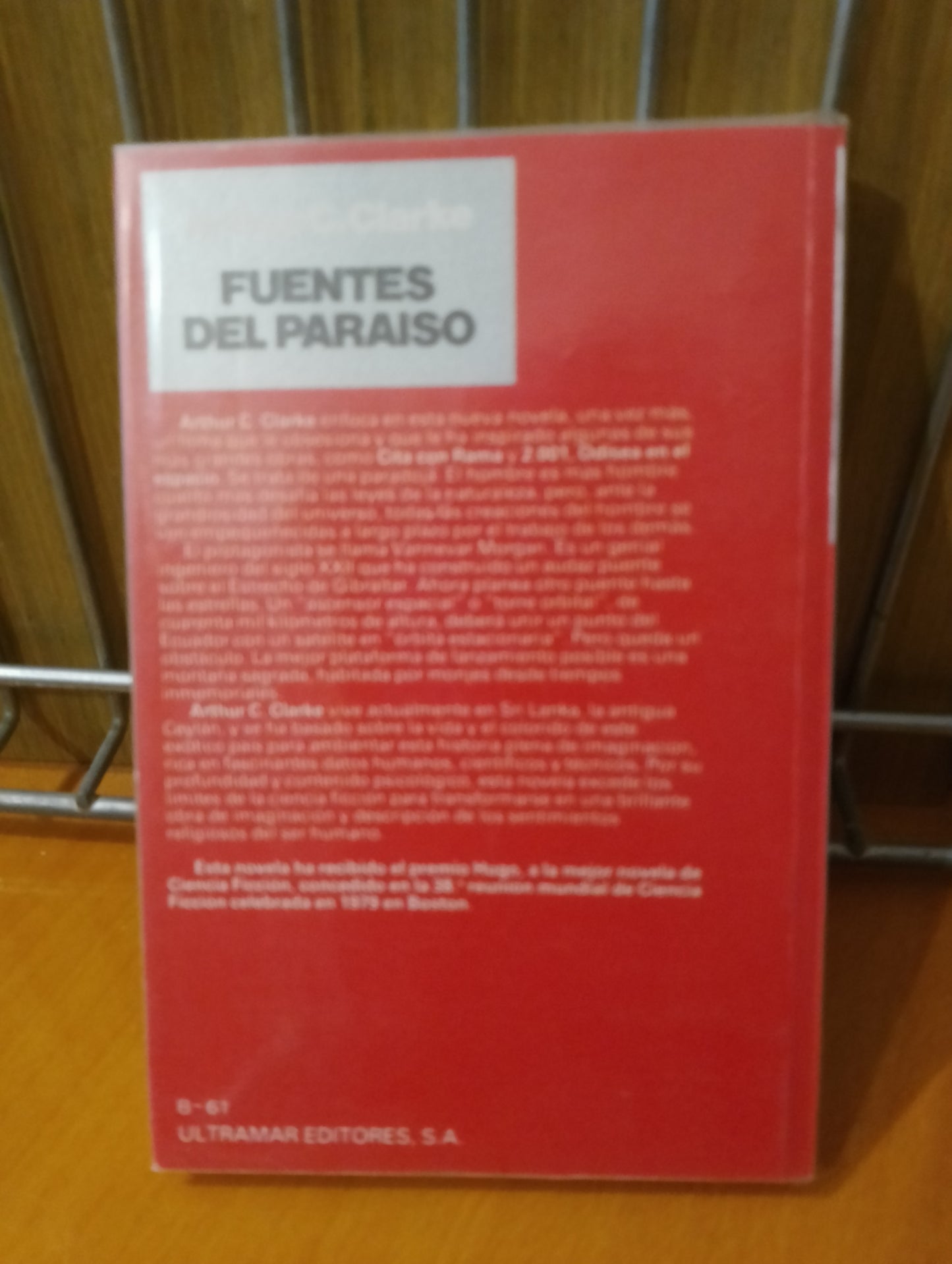Fuentes del paraíso. Arthur C Clarke