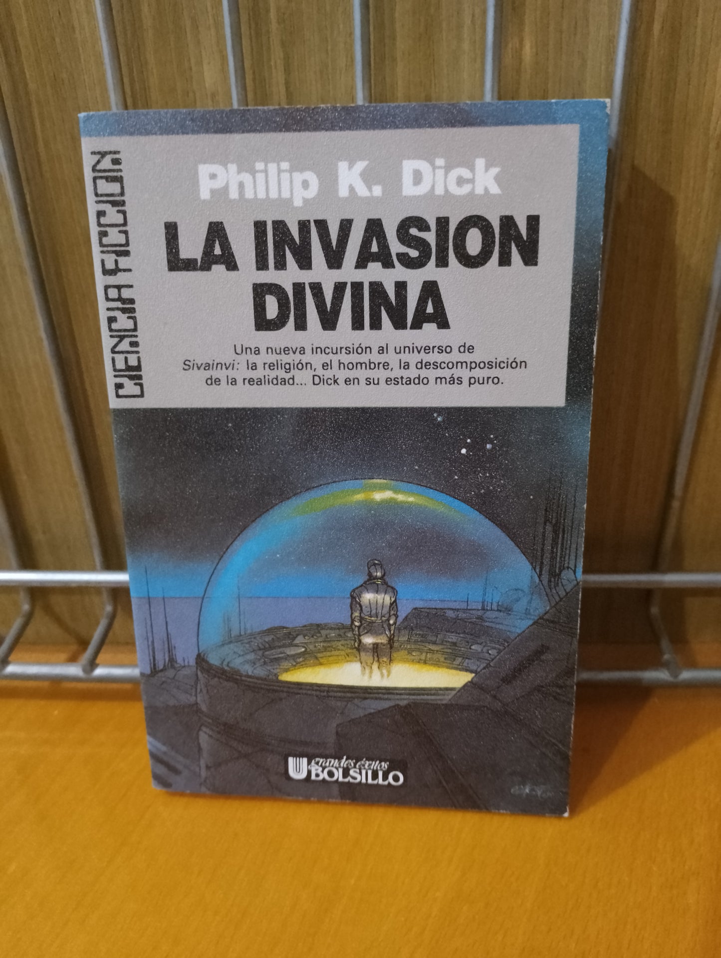 La invasión divina. Philip K Dick