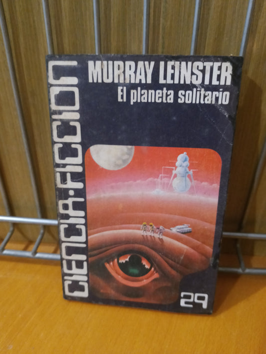 El planeta solitario. Murray Leinster