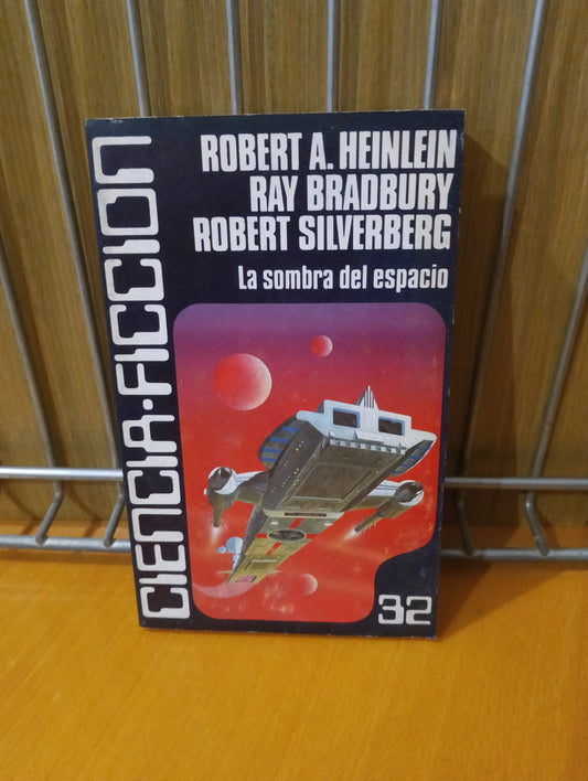 La sombra del espacio. Robert A Heinlein