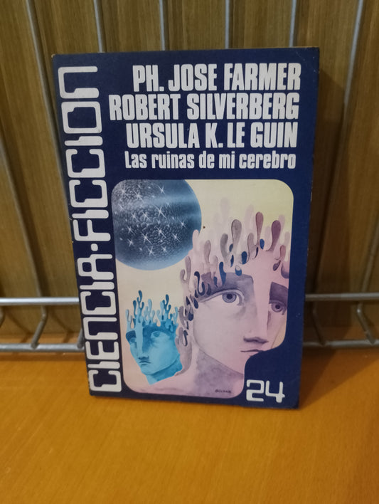 Las ruinas de mi cerebro. Philip José Farmer