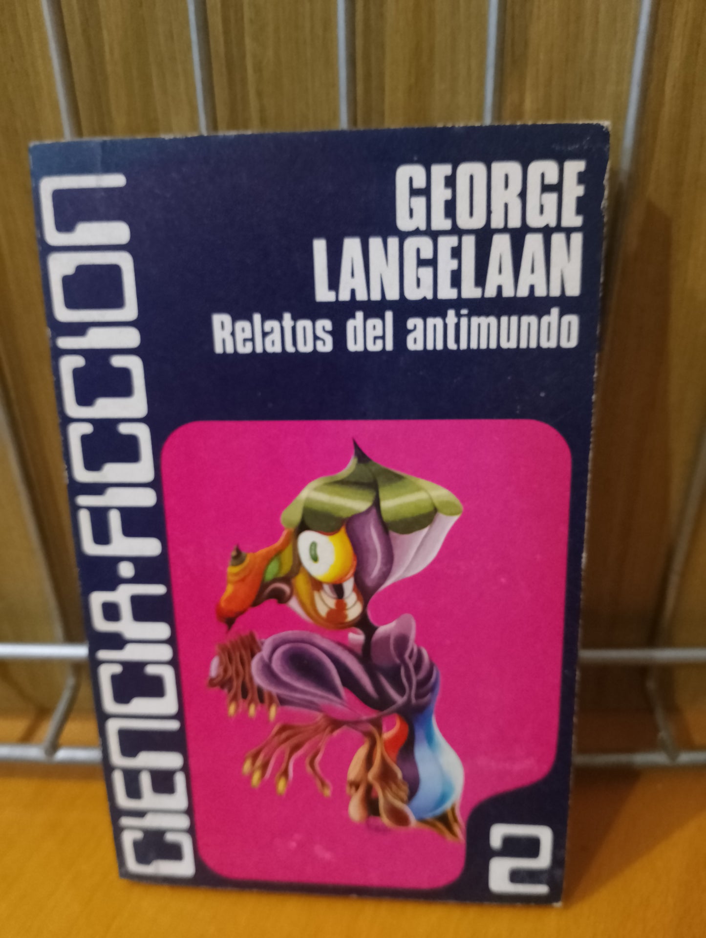 Relatos del antimundo. George Langelaan