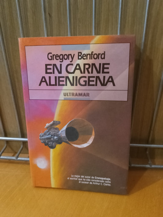 En carne alienígena. Gregory Benford