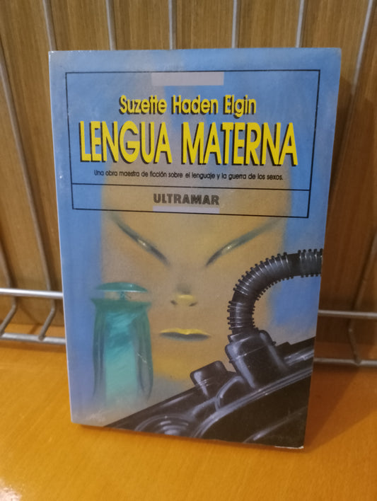 Lengua materna. Suzette Haden Elgin