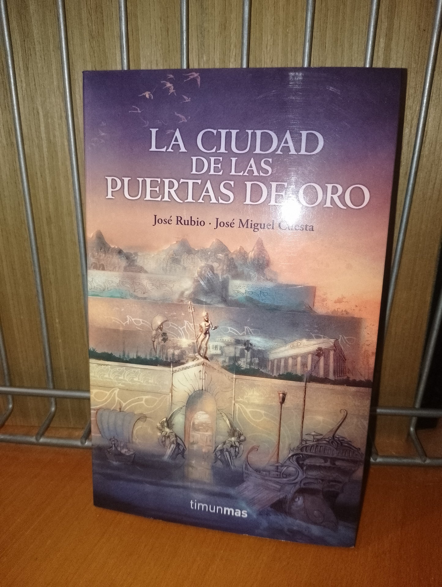 La ciudad de las puertas de oro. Jose Rubio. Jose Miguel Cuesta