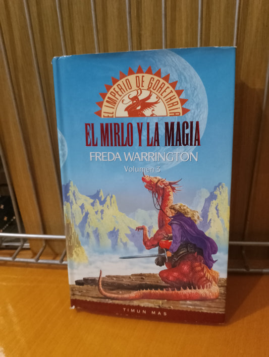 El mirlo y la magia. Freda Warrington