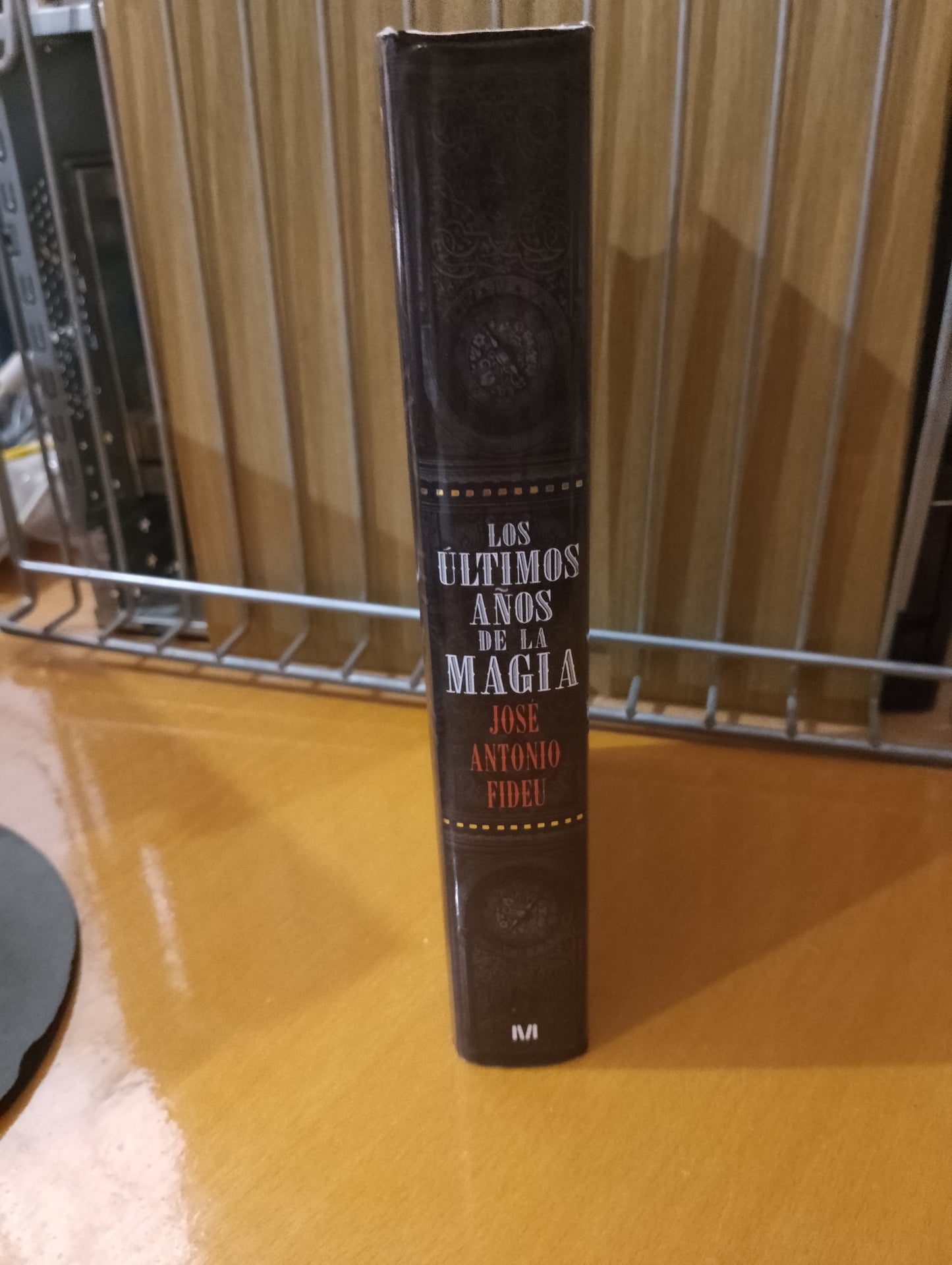 Los últimos años de la magia. Jose Antonio Fideu