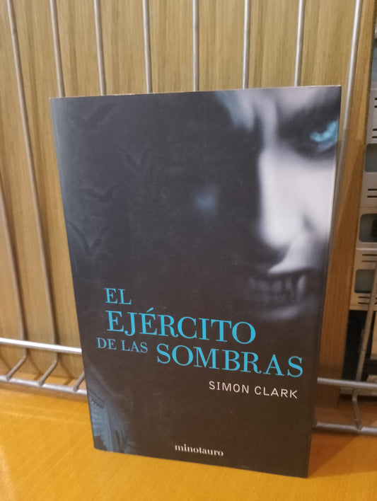 El ejercito de las sombras. Simon Clark