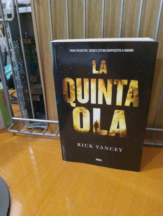 La quinta ola. Rick Yancey