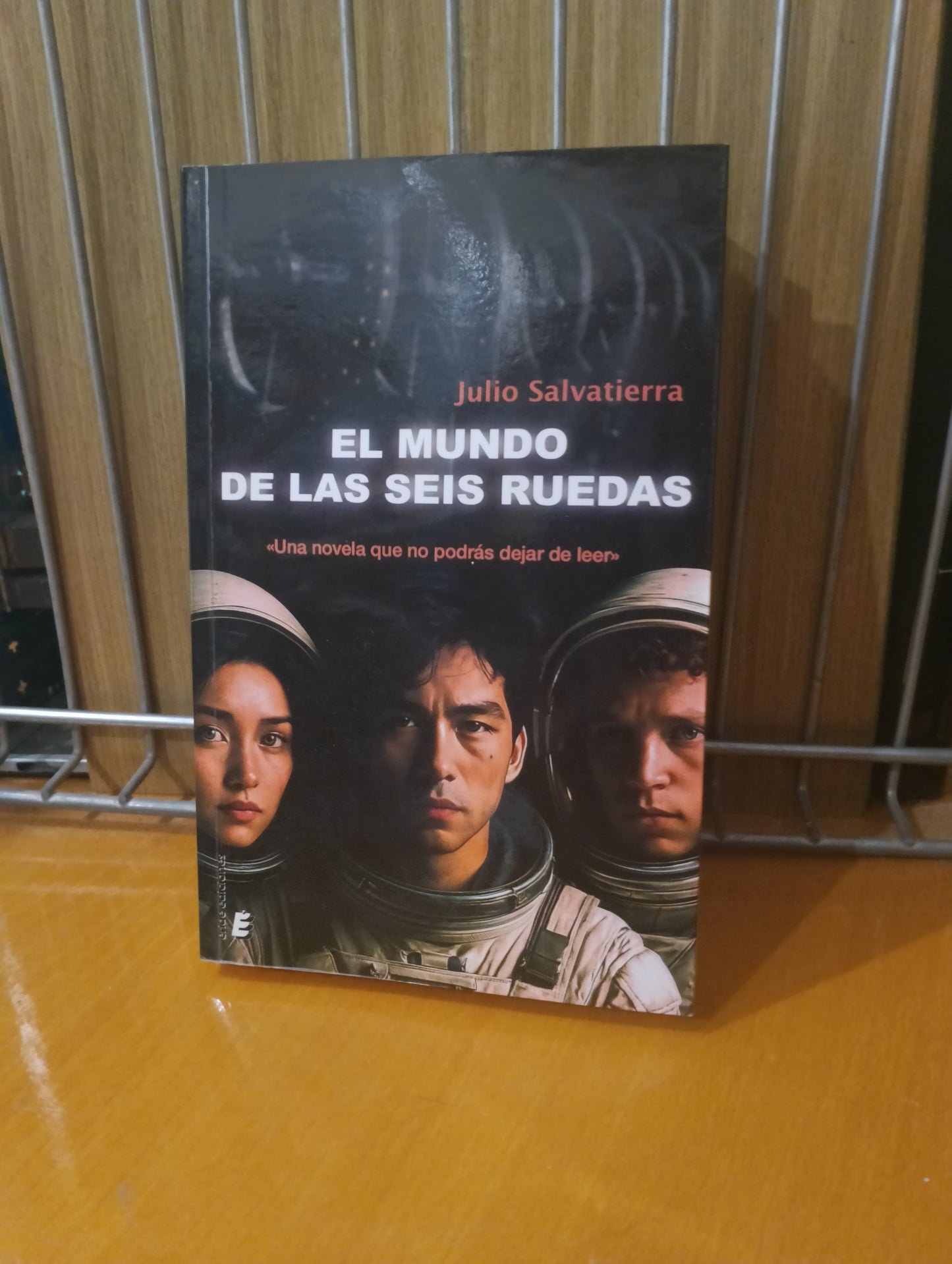 El mundo de las seis ruedas. Julio Salvatierra