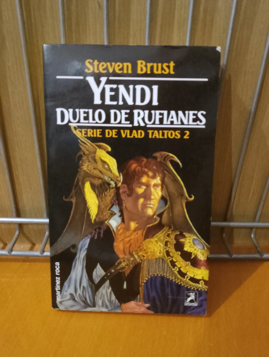 Yendi. Duelo de rufianes. Steven Brust