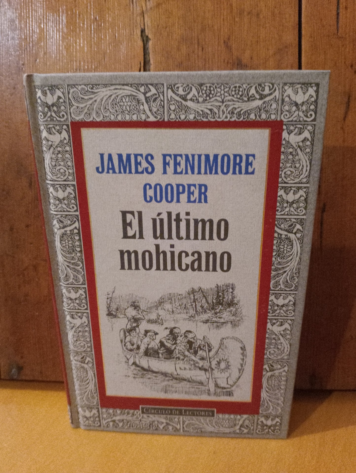 El último mohicano. James Fenimore Cooper