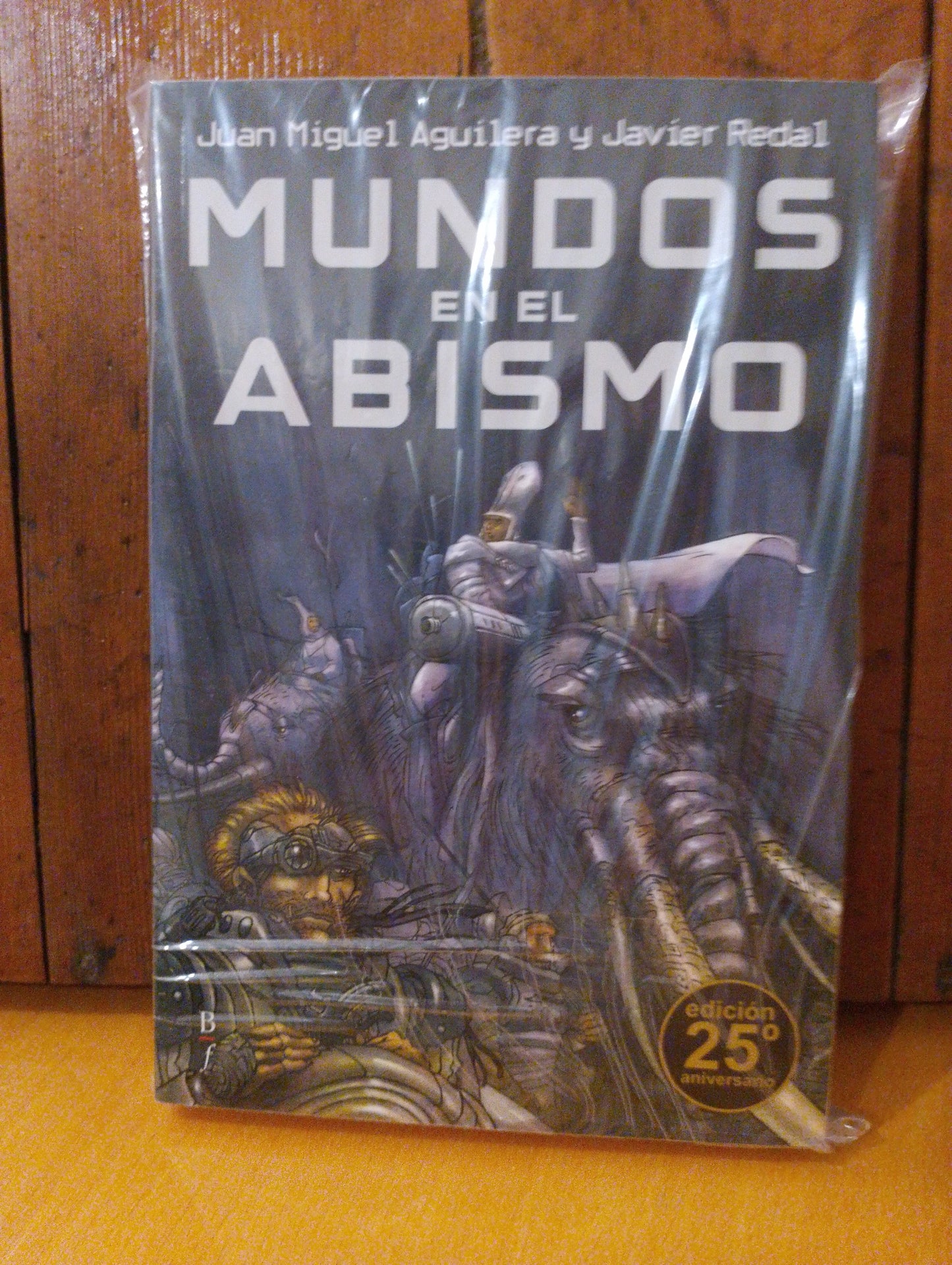 Mundos en el abismo. Juan Miguel Aguilera. Javier Redal