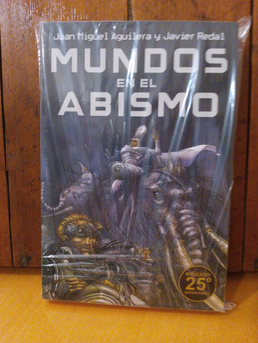 Mundos en el abismo. Juan Miguel Aguilera. Javier Redal