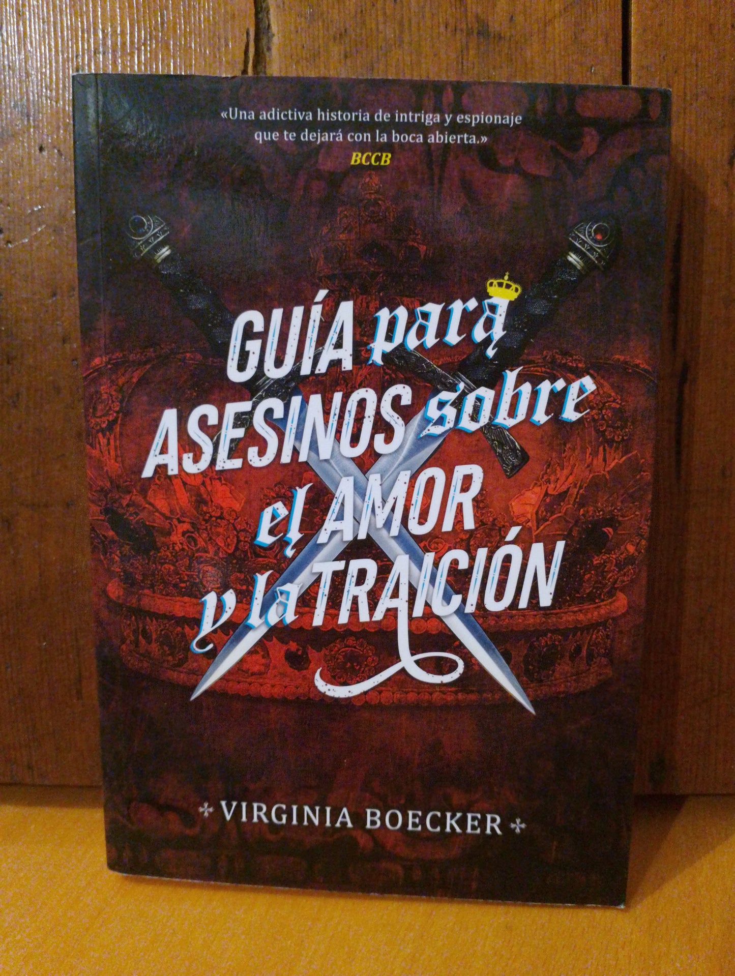 Guia para asesinos, sobre el amor y la traición. Virginia Boecker