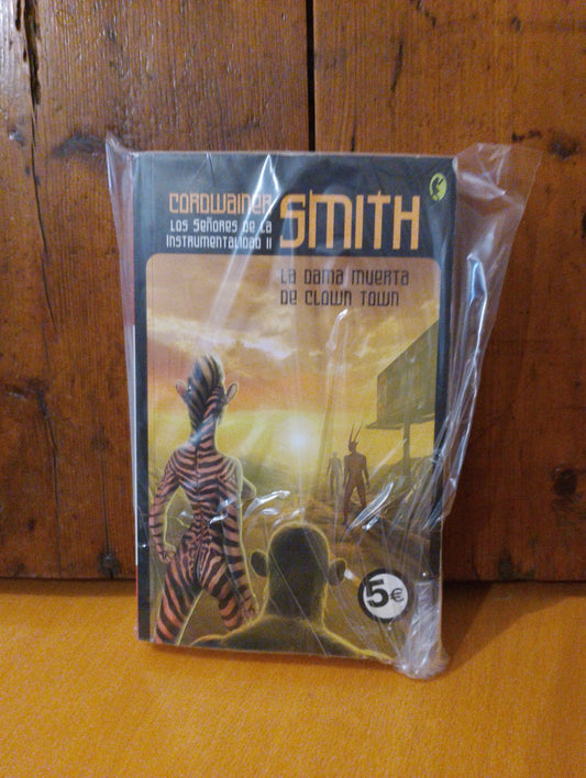 La dama muerta de Clown Town. Cordwainer Smith