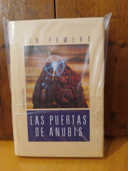 Las puertas de Anubis. Tim Powers