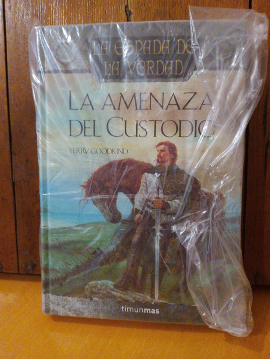 La amenaza del custodio. Terry Goodkind