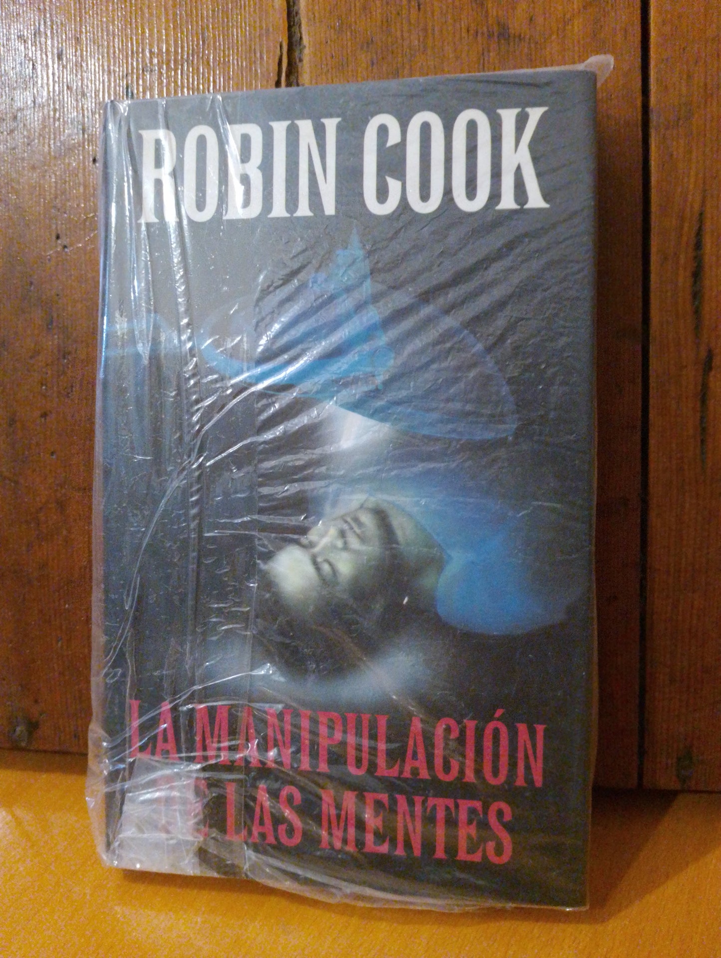 La manipulación de las mentes. Robin Cook