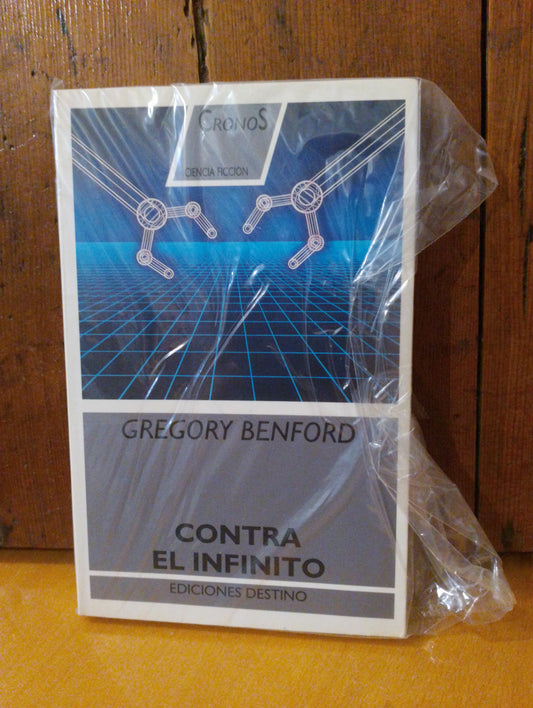 Contra el infinito. Gregory Benford