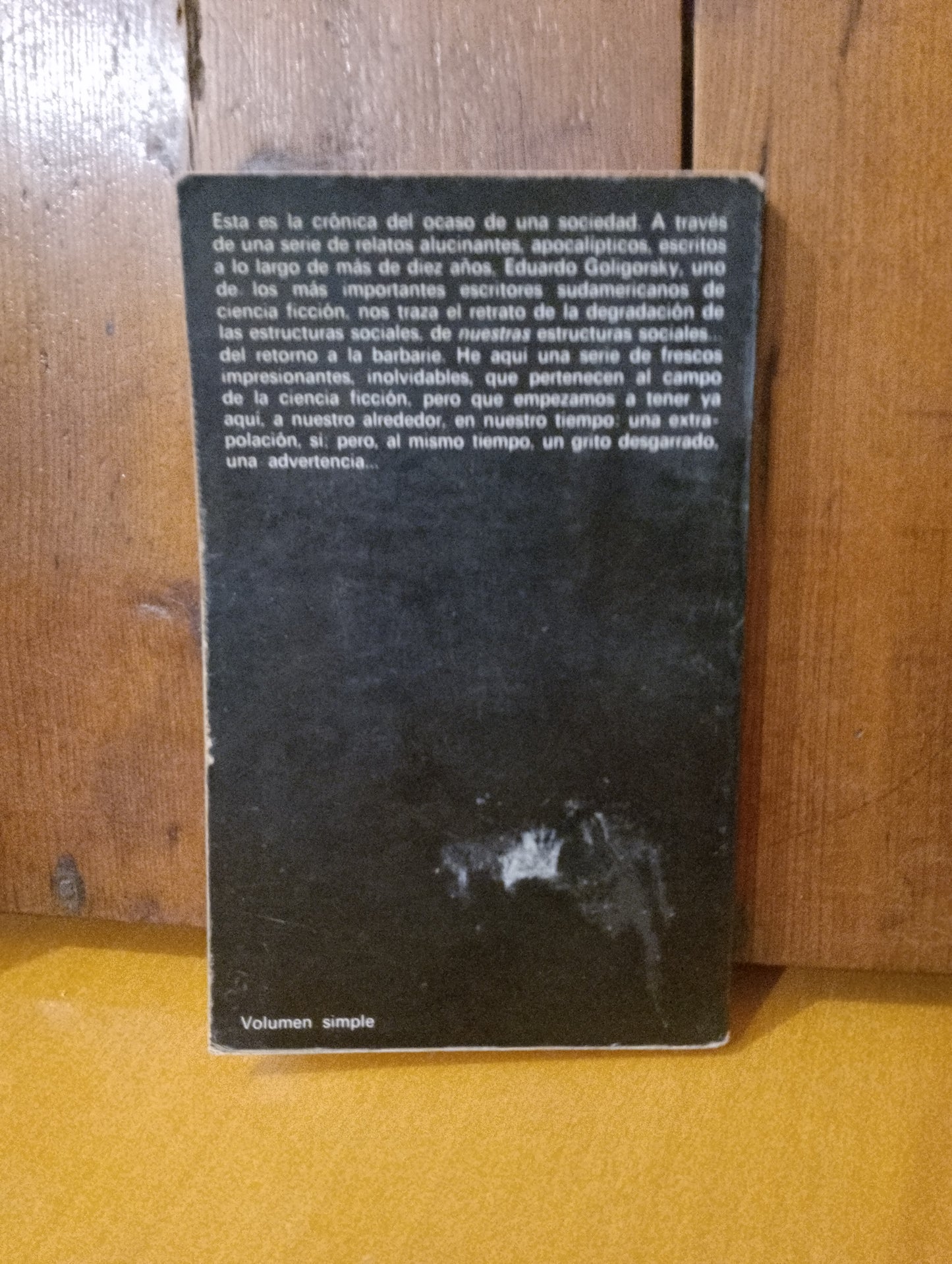 A la sombra de los bárbaros. Eduardo Goligorsky