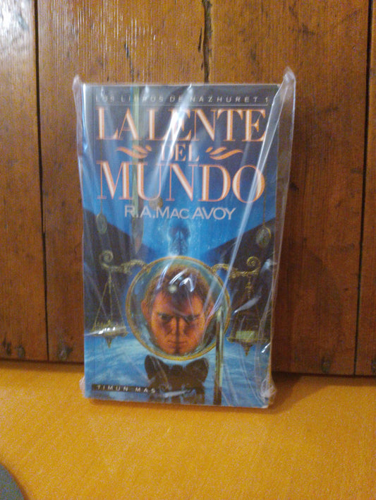 La lente del mundo. R.A. Mac Avoy