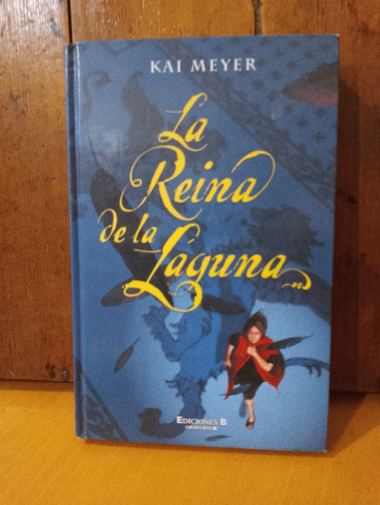 La reina de la laguna. Kai Meyer