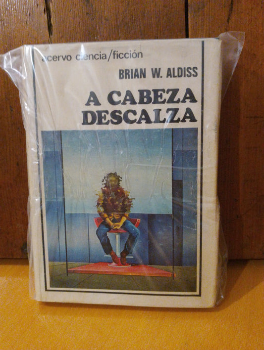 A cabeza descalza. Brian W. Aldiss