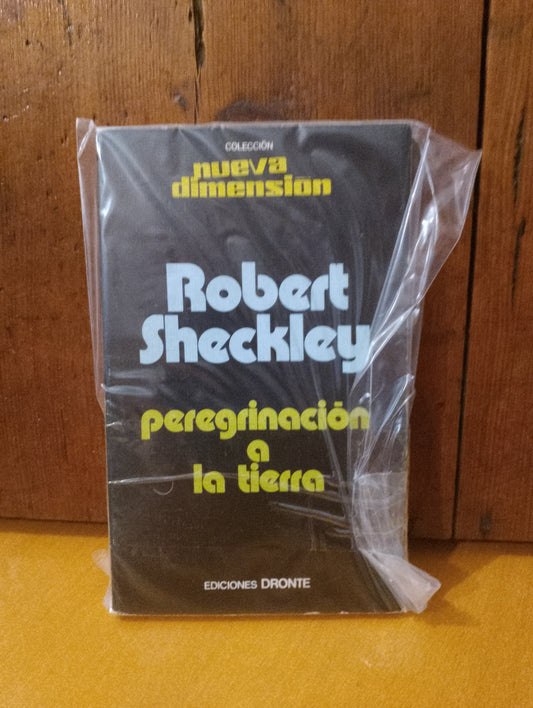 Peregrinación a la Tierra. Robert Sheckey