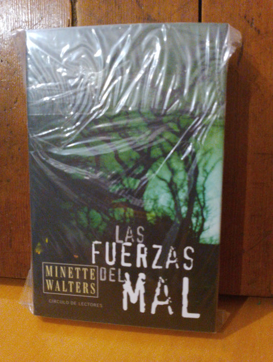 Las fuerzas del mal. Minette Walters
